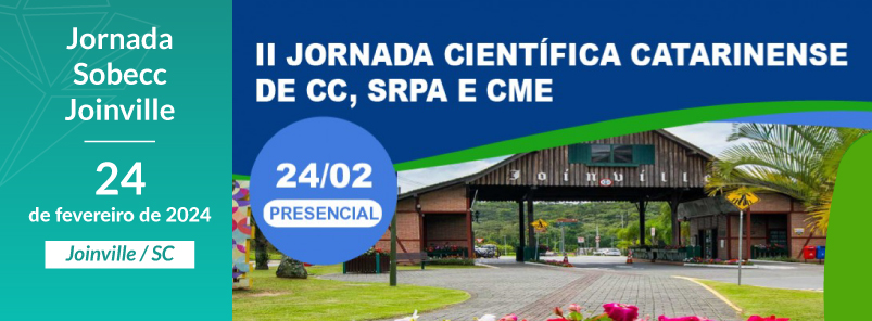 Jornada Sobecc Joinville (II Jornada Científica Catarinense de CC SRPA e CME)